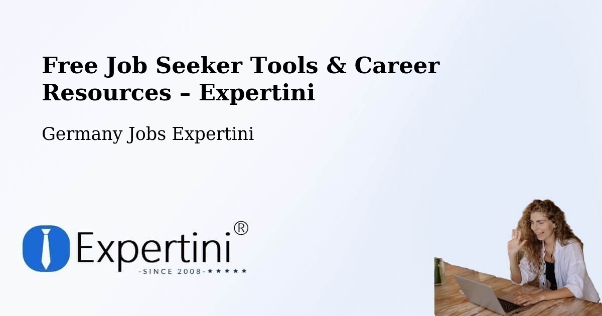 Free Job Seeker Tools & Career Resources – Schwaikheim - Schwaikheim, Germany Jobs Expertini